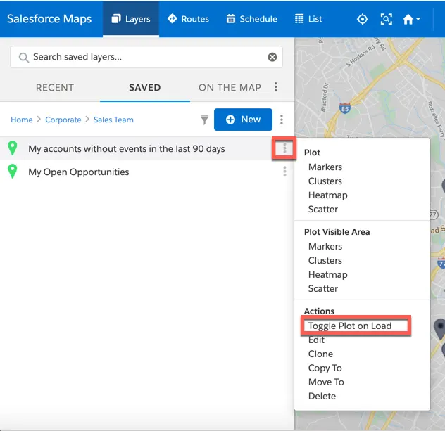 In the open Layers menu, the three vertical dots next to the “My Accounts without events in the last 90 days” marker layer is selected. The menu of plotting options is now available, and Toggle Plot on Load is highlighted.