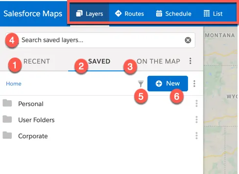 Screenshot shows the left sidebar of the Salesforce Maps user interface. The following tabs are highlighted, Layers, Routes, Schedule, and List. The available options under the Layers tab are numbered.