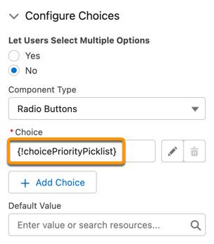 In the Radio Buttons sidebar, the Choice field contains {!choicePriorityPicklist}.