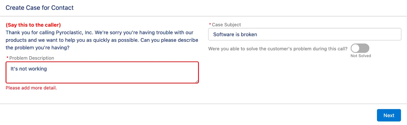 When the Problem Description is “It’s not working” (only 16 characters), ‘Please add more detail’ is displayed.