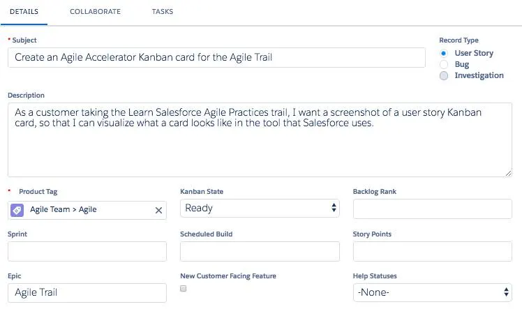 La imagen muestra una captura de pantalla de una tarjeta Kanban en Agile Accelerator, una herramienta que los equipos en Salesforce utilizan comúnmente para registrar cada elemento de trabajo.