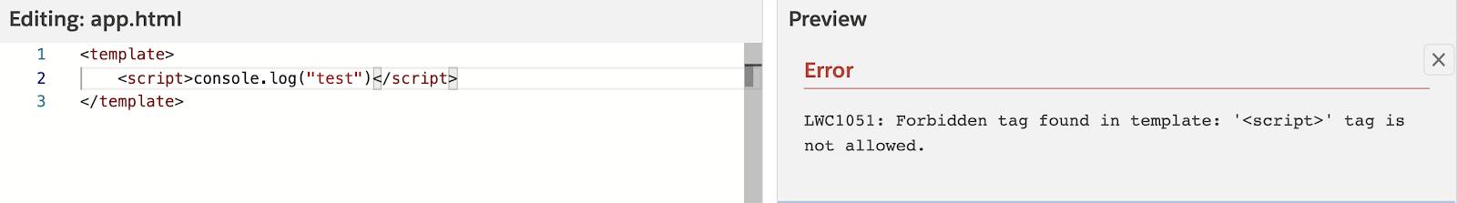 Editing pane on left showing script code. Preview pane on right showing an error message that there is a forbidden tag in the code.