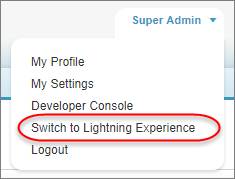 Opción Cambiar a Lightning Experience desde su nombre de usuario en la barra de herramientas.