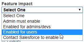 Unter dem Filter "Auswirkungen auf Funktionen" können Sie "Muss vom Administrator aktiviert werden", "Für Administratoren/Entwickler aktiviert", "Für Benutzer aktiviert" oder "Für Aktivierung Salesforce kontaktieren" auswählen.