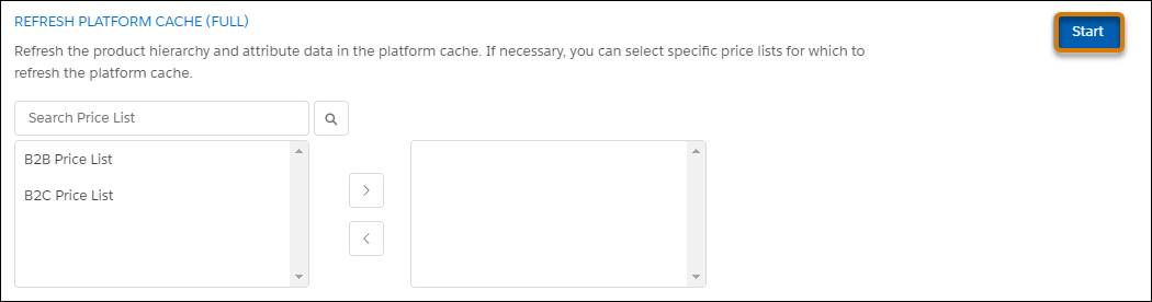 [Refresh Platform Cache (Full) (プラットフォームキャッシュを更新 (フル))] の [Start (開始)] ボタン。
