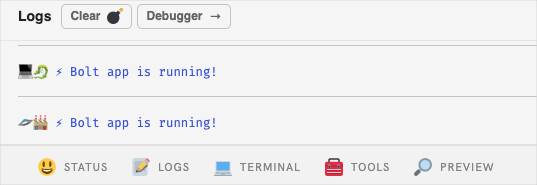 「Bolt app is running! (Bolt アプリを実行しています!)」というメッセージが表示されたログ