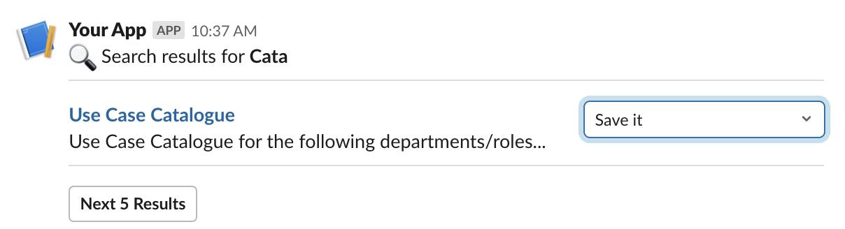 Use Case Catalogue returned search result from a Slack app, with the user selected Save it