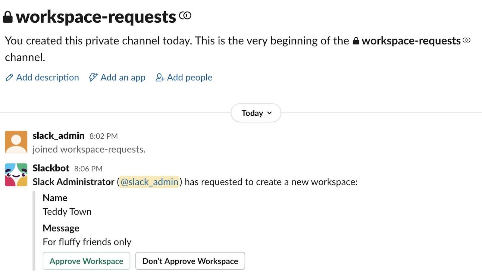 [Approve Workspace (ワークスペースを承認する)] ボタンと [Don’t Approve Workspace (ワークスペースを承認しない)] ボタンが表示されている新しいワークスペースリクエストチャンネル。