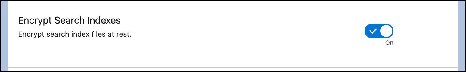 Encrypt Search Indexes option.