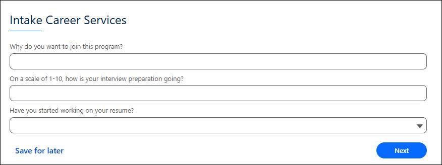 An intake assessment for a support program.