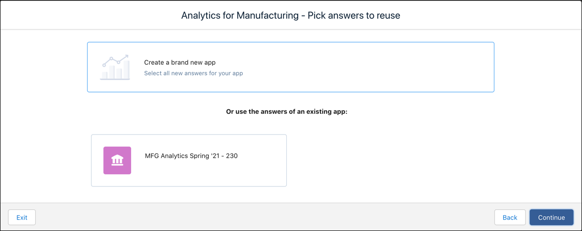 The Analytics for Manufacturing Pick Answers to reuse screen showing you the options to create a new app or use the settings of an existing one.