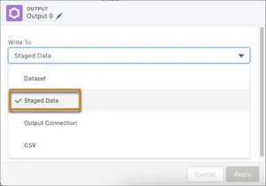 Choose staged data when configuring an output node.