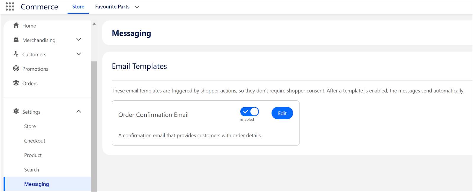 [Order Confirmation Email (注文確認メール)] が有効になっている Messaging (メッセージング) 設定。