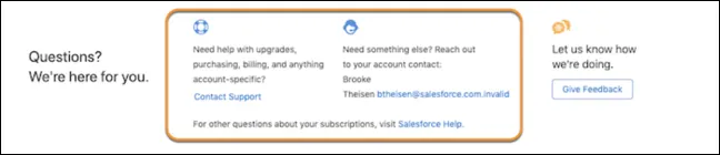 Questions and feedback section of the home page with Contact Support, your account contact’s email address, and a link to Salesforce Help highlighted.