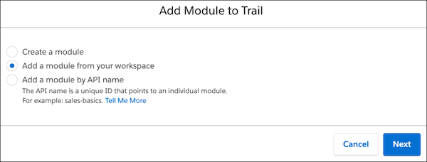 Fenster 'Module to Trail' (Zu Modul hinzufügen) mit gewählter Option 'Add a module from your workspace' (Modul aus Ihrem Arbeitsbereich hinzufügen)