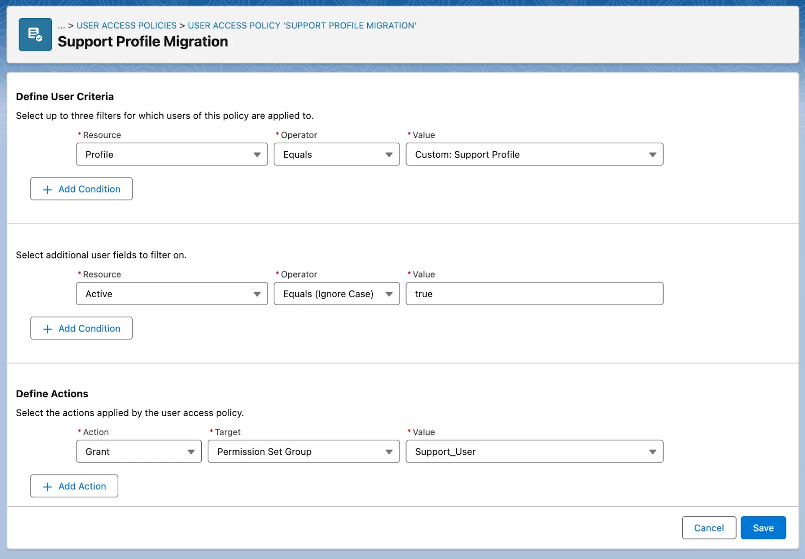 Setup screen for setting user criteria and actions in a user access policy