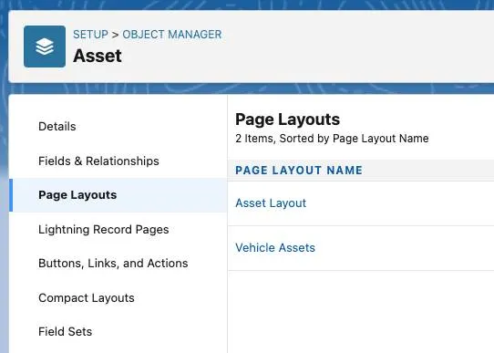 Two page layouts for the Asset object.