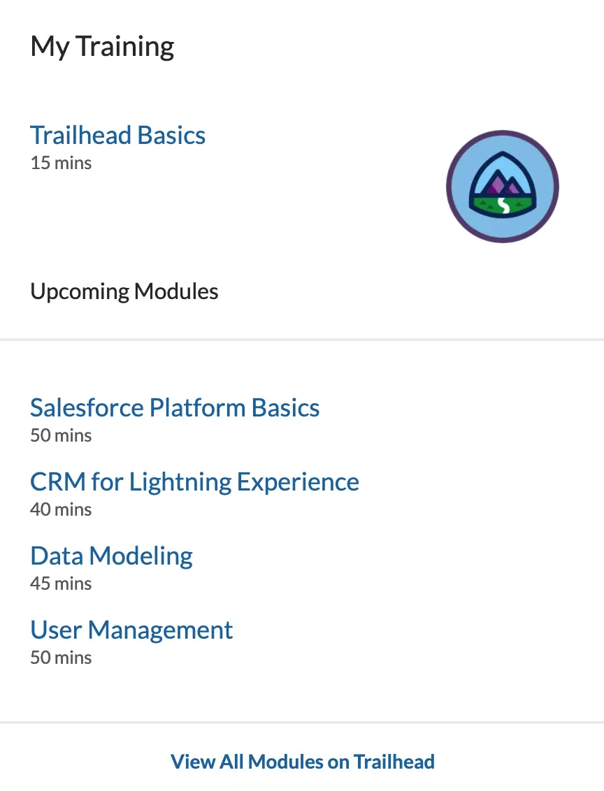 Alt text: The interface for My Training, which includes links to the next Trailhead modules to complete.