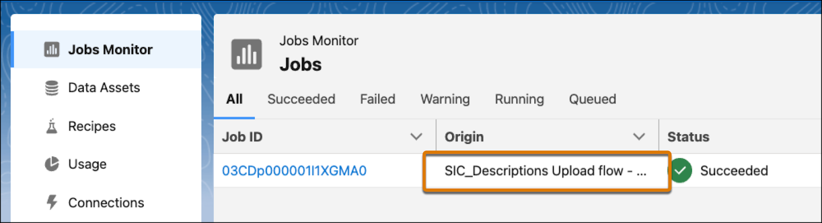 El monitor de trabajos, donde se muestra que el trabajo del conjunto de datos SIC_Descriptions se ejecutó correctamente.