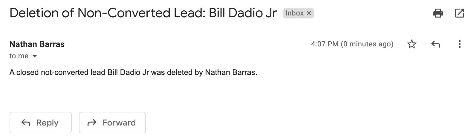 The sent email. The Subject line states: Deletion of Non-Converted Lead: Bill Dadio Jr. The body reads: A closed not-converted lead Bill Dadio Jr was deleted by Nathan Barras.