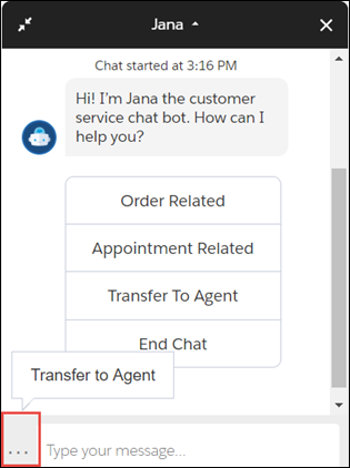 Robot Jana avec l’icône sous forme de points de suspension mis en évidence affichant Transfer to Agent (Transférer à un agent) comme texte de survol.