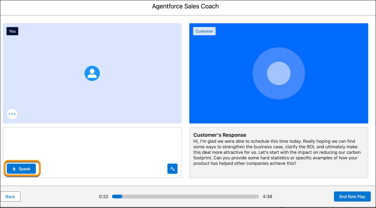 This shows two columns, the left column is for when you speak and is currently empty, and the right column has the conversation starting expectations and initial question generated by the agent.