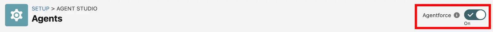 top of Agents page, Agentforce is toggled to On with the button highlighted by a red box