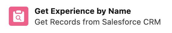 Elemento Get Experience by Name (Recupera esperienza in base al nome).