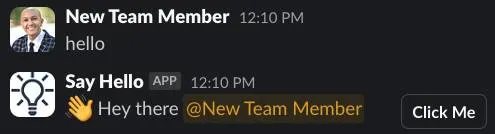 In channel, New Team Member post hello with Say Hello response with a wave emoji and Hey there @New Team Member.