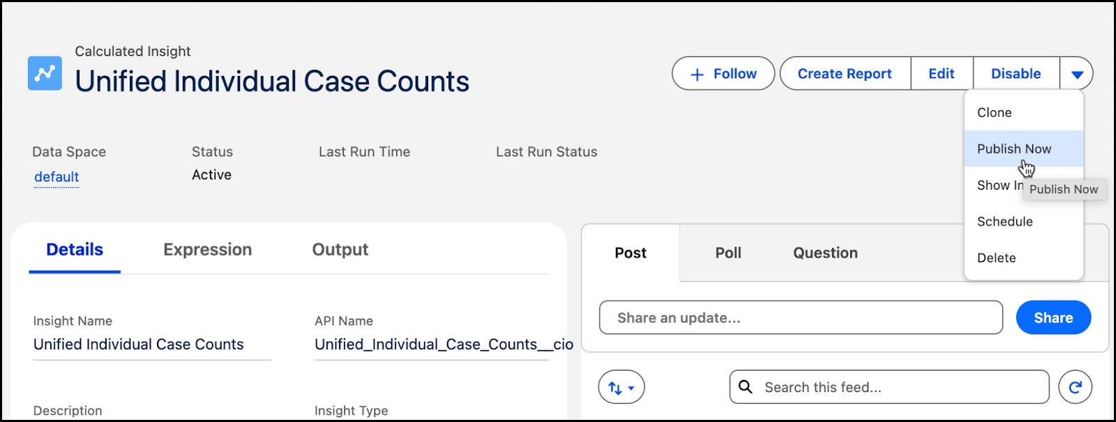 Click Publish Now to publish the Unified Individual Case Counts insight.