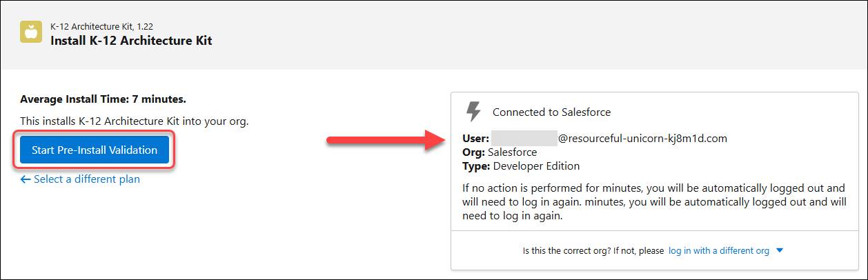 Verify Connected to Salesforce information and click Start Pre-Install Validation.