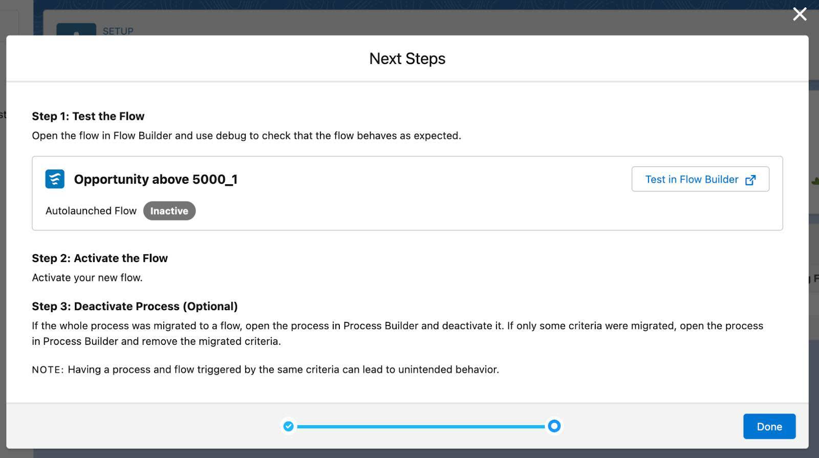 Next Steps window displays the new flow, a button to Test in Flow Builder, and reminders to activate the flow and deactivate the process, and a Done button.