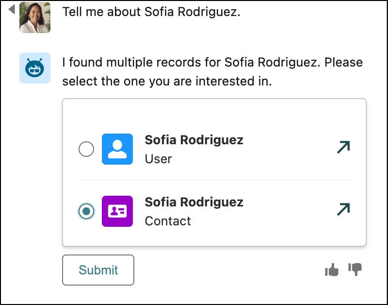 複数のレコードが見つかったことを伝えて [User (ユーザー)] か [Contact (取引先責任者)] の選択肢を示しているエージェント応答。[Contact (取引先責任者)] が選択されている。