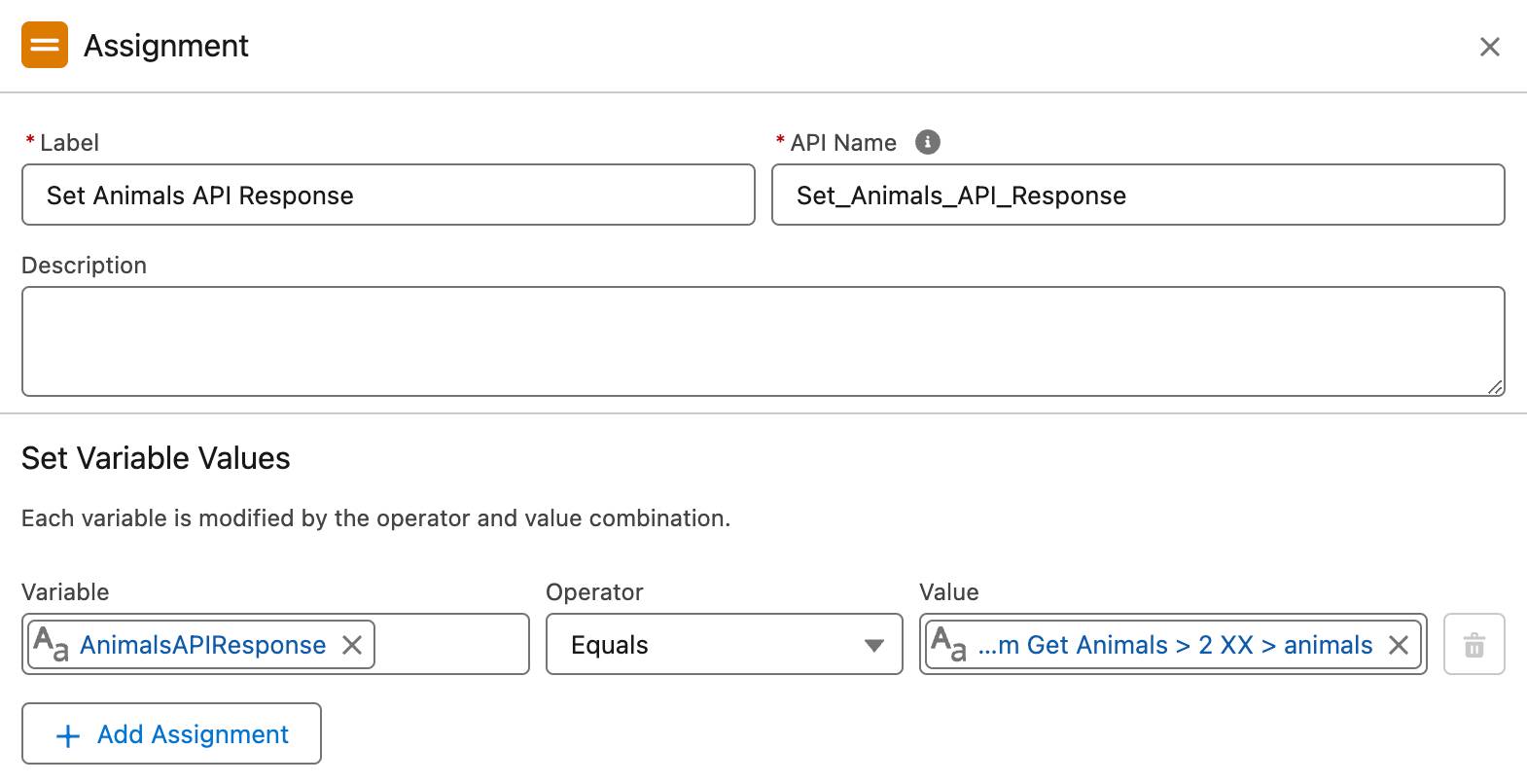 The Assignment configuration panel showing that the AnimalsAPIResponse variable equals Outputs from Get Animals > 2 XX > animals.