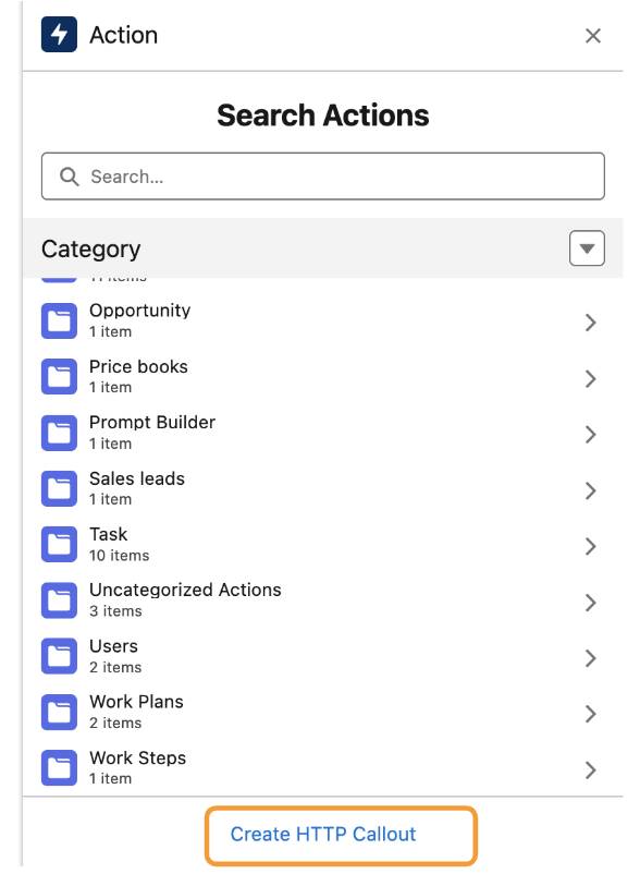 カテゴリリストの下に [Create HTTP Callout (HTTP コールアウトを作成)] ボタンがある [Action (アクション)] 設定パネル。