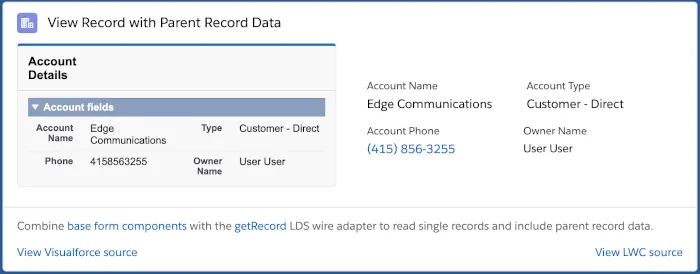 The View Record with Parent Record Data example displays the account name, phone number, account type, and account owner name in Visualforce and as a Lightning web component.