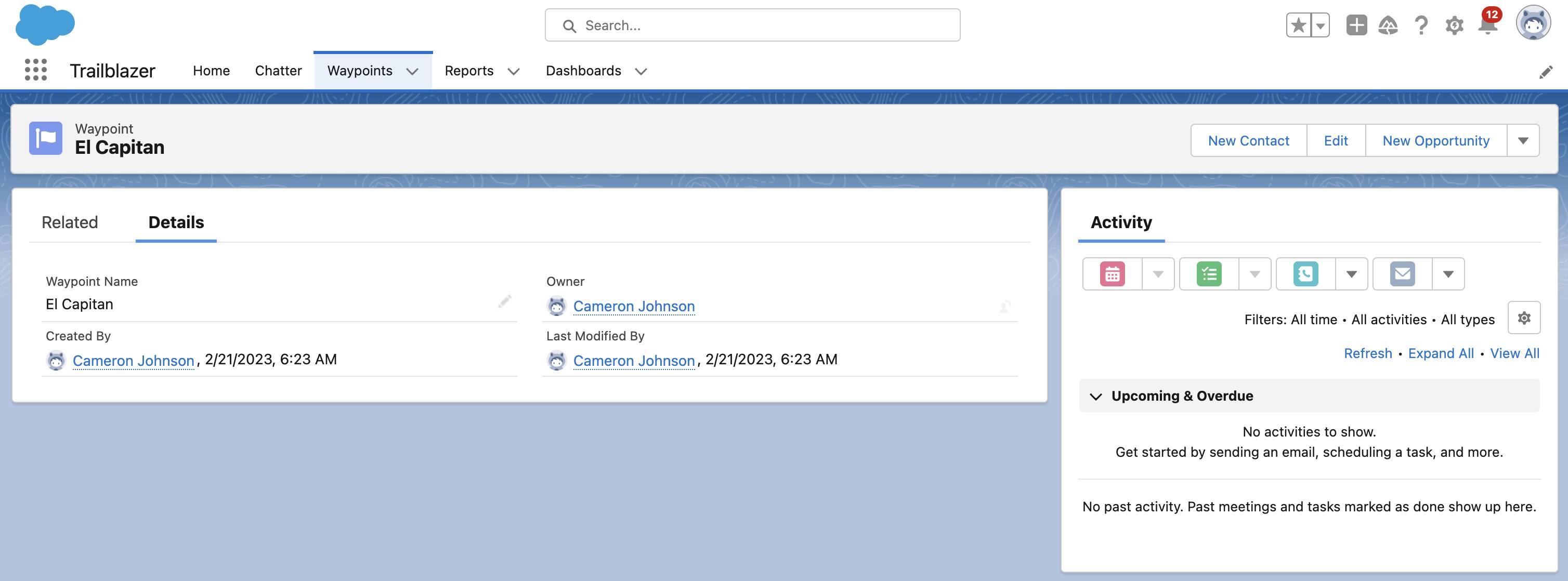Salesforce で作成した El Capitan レコードを示すスクリーンショット。[Waypoint Name]、[Created By (作成者)]、[Owner (所有者)]、[Last Modified By (最終更新者)] の 4 つの項目があります。活動タイムラインもあります。