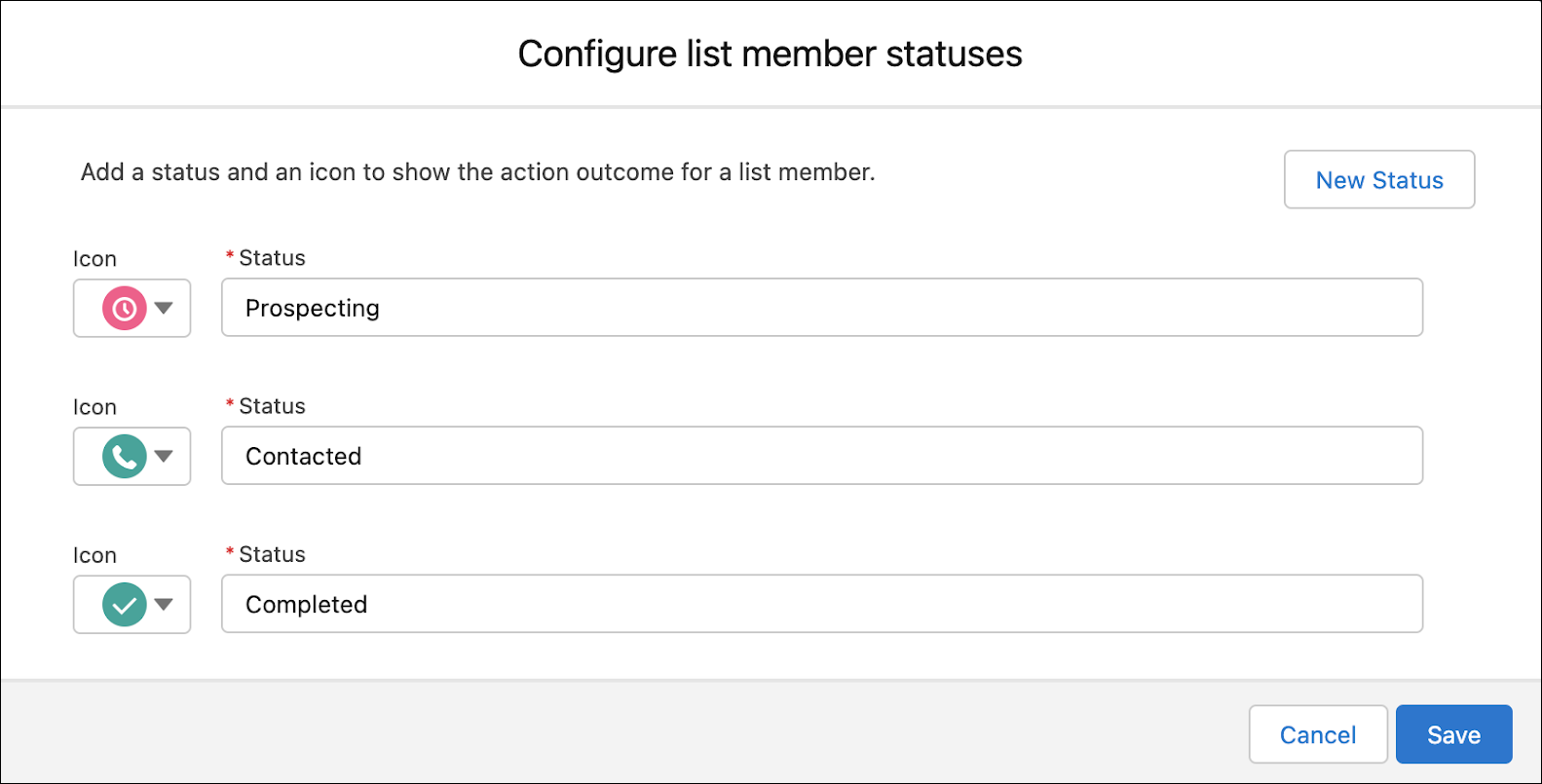 [Configure list member statuses (リストメンバーの状況の設定)] ウィンドウに表示された [Prospecting (プロスペクティング)]、[Contacted (連絡済み)]、[Completed (完了)] 状況。