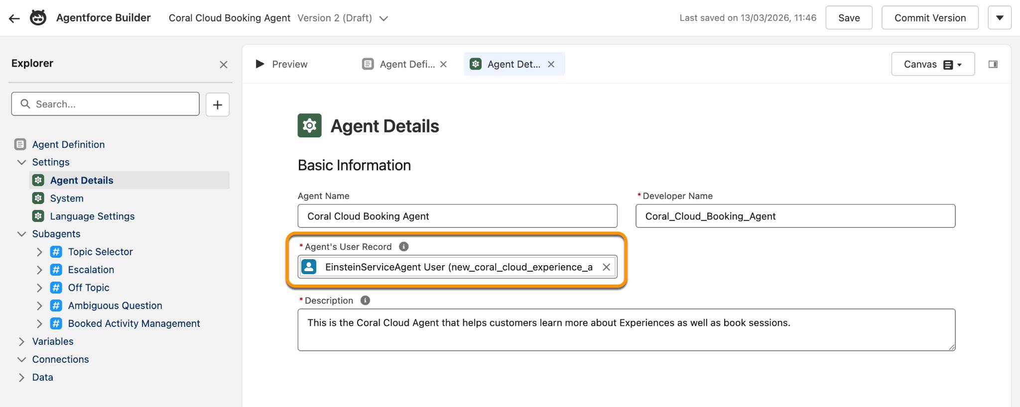 The Agent User for the Coral Cloud Booking Agent is EinsteinServiceAgent User.