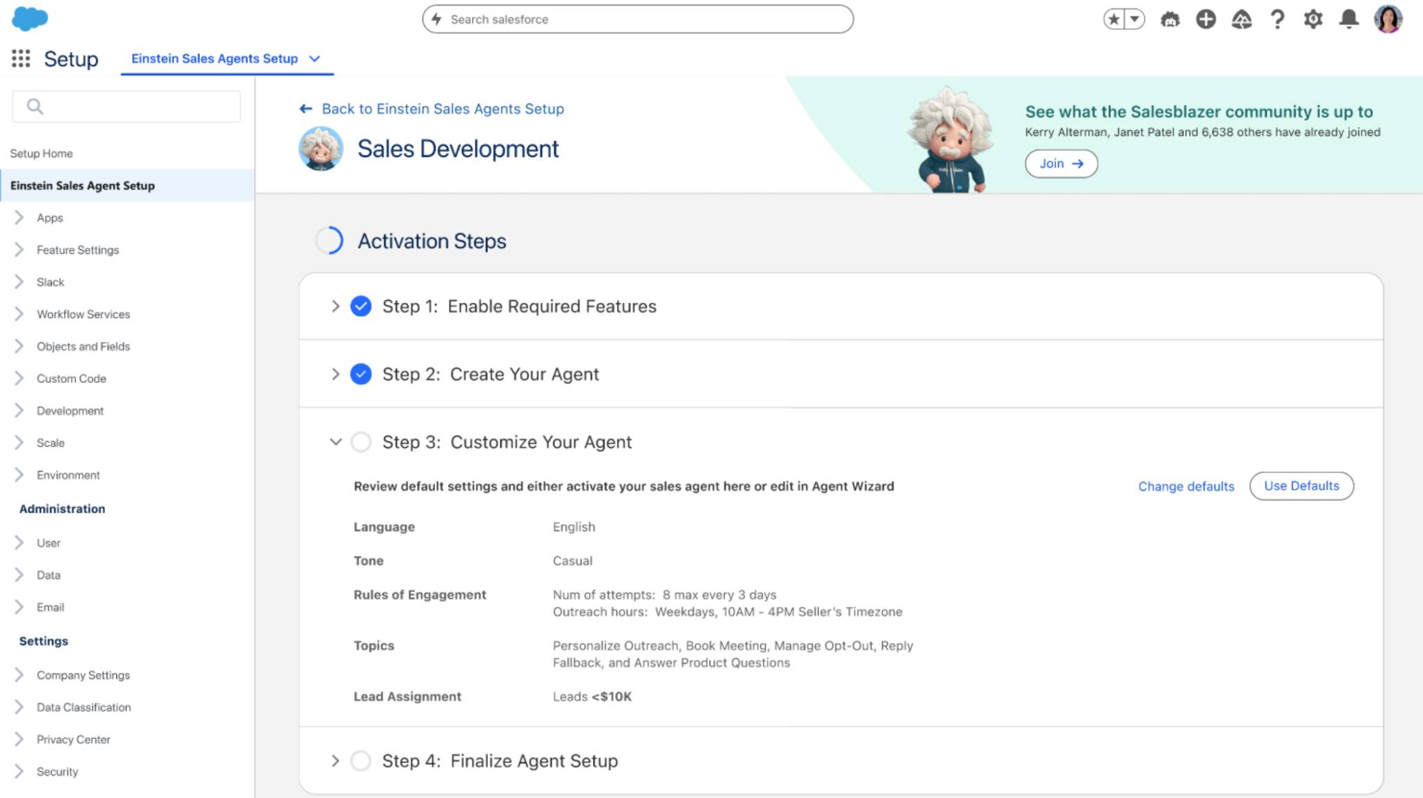 Você pode personalizar e ativar um agente em algumas etapas de configuração fáceis.