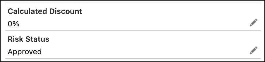 The values for Risk Status and Calculated Discount fields.