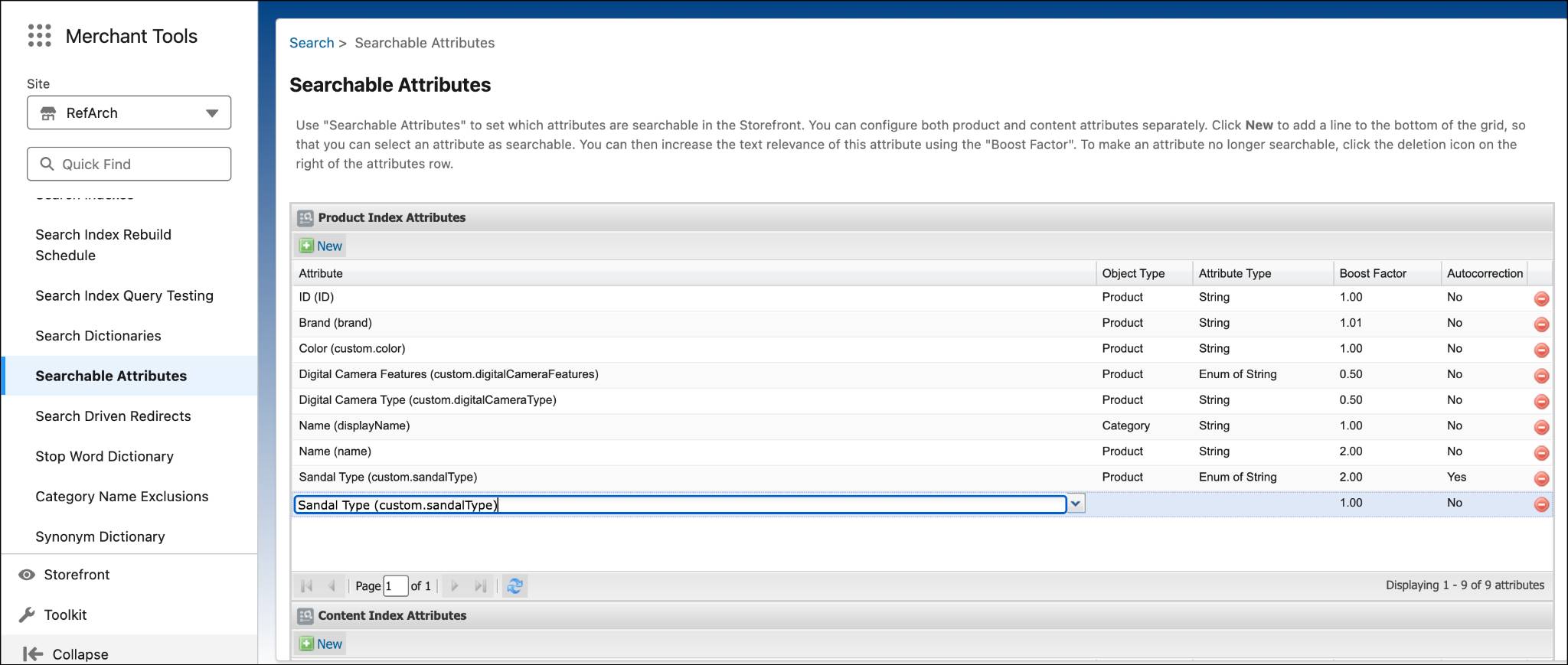 In Business Manager, select a new searchable attribute: Sandal Type (custom-sandalType).