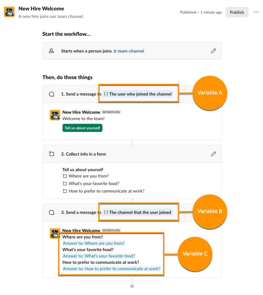 Variables are noted in Workflow Builder with the color blue. The user who joined the channel is called out as Variable A. The channel that the user joined is Variable B, and the new hire questions are Variable C.