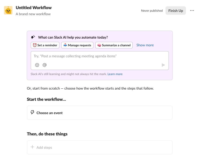 In Workflow Builder for a brand-new workflow, Slack AI appears at the top to ask, What can Slack AI help you automate today? Common use cases are listed and the ability to click into an empty message field to write your own use case.
