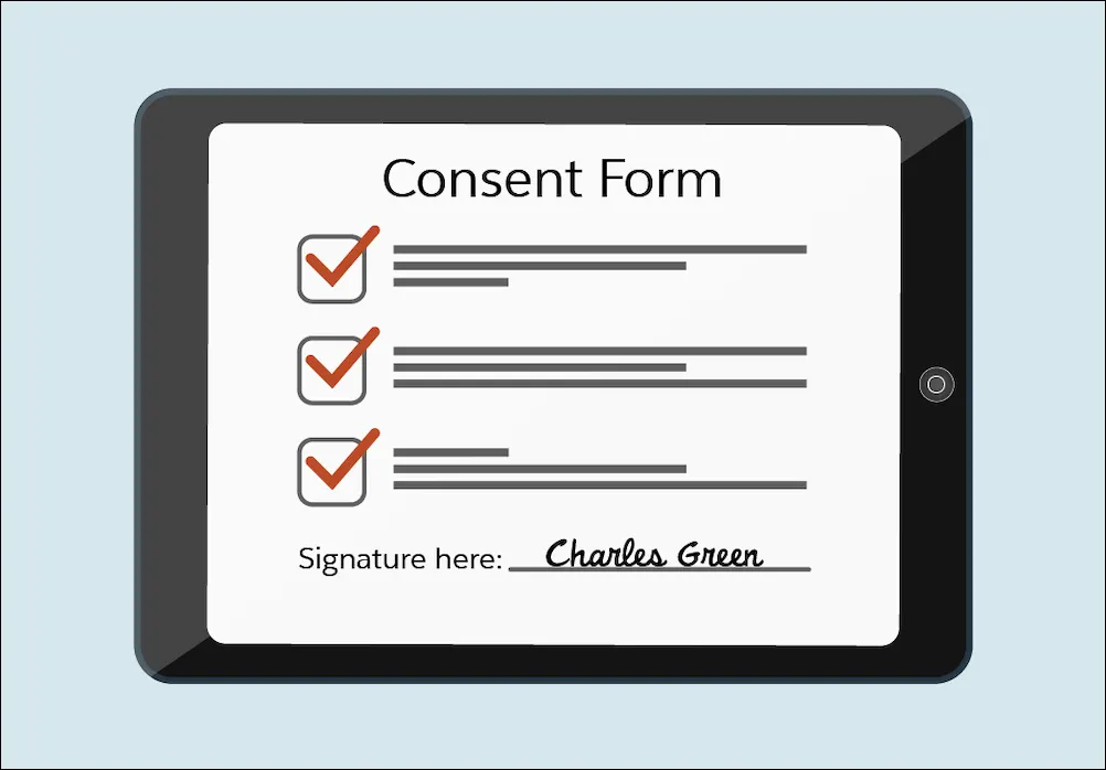 The electronic notepad with the signed consent form.
