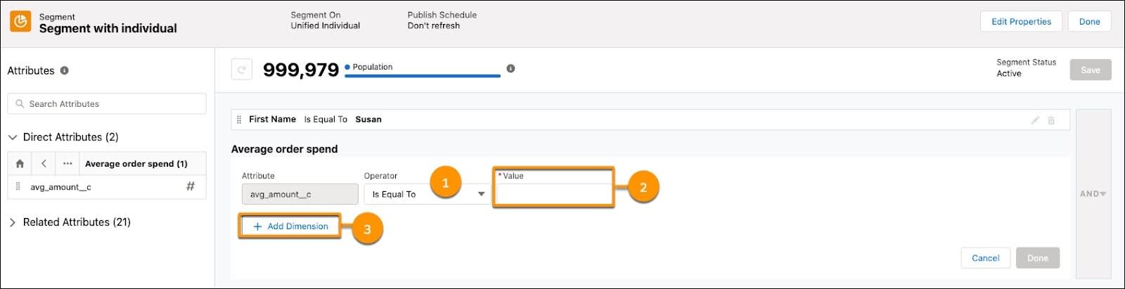 Ejemplo de segmentación con las opciones Value (Valor) y Add Dimension (Agregar dimensión) resaltadas.