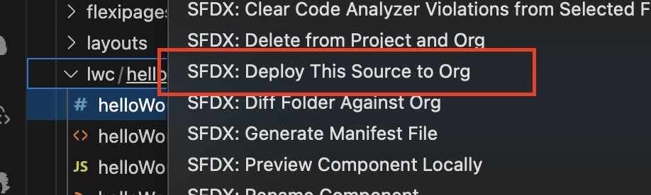 An example options menu in VS Code with a highlight on SFDX: Deploy This Source to Org