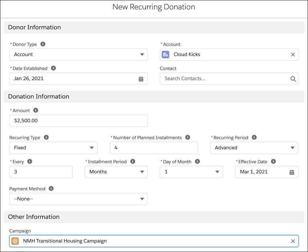 The New Recurring Donation page, including fields for Donor Type, Account, Date Established, Contact, Amount, Recurring Type, Number of Planned Installments, Recurring Period, Every, Installment Period, Day of Month, Effective Date, Payment Method, and Campaign fields