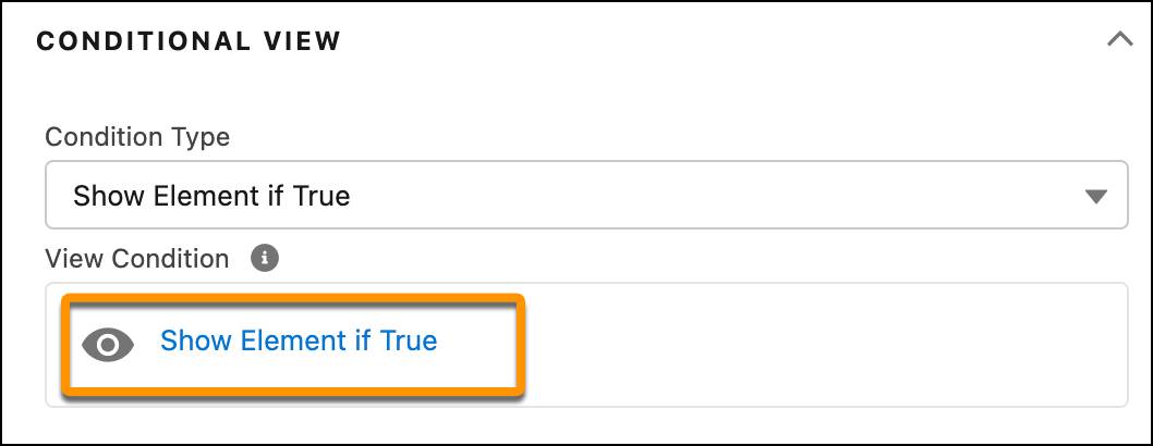 Show Element if True link highlighted in the Conditional View section.