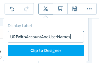 Toolbar with Clip to Designer button selected